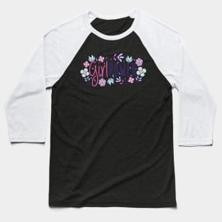 Girl Powerr Baseball T-Shirt